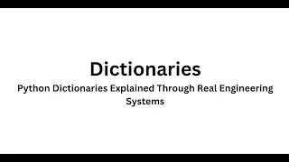 Python Dictionaries Explained Through Real Engineering Systems