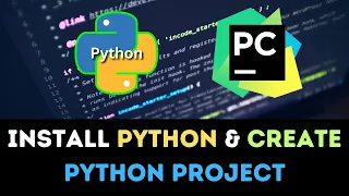 How to Install Python Create a Python Project Python Tutorial for Beginners
