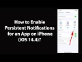 How to Enable Persistent Notifications for an App on iPhone iOS 14 4