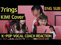 Download Lagu K-pop Vocal Coach reacts to 7 Rings - KIM! Cover