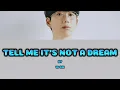 Download Lagu 10 CM - TELL ME IT'S NOT A DREAM LYRICS