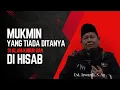 Download Lagu MUKMIN YANG TIADA DI TANYA DI ALAM KUBUR DAN DI HISAB | UST. ISWARDI, S. AG