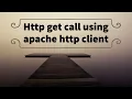 Http Get Call Using Apache HttpClient In Java - Part-2