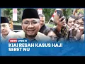Download Lagu NU Resah, Kiai Minta KPK Tak Jadikan Kasus Haji Serial Drama
