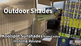 Outdoor Sun Shades Install and Review - KoolSpot From Costco
