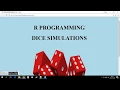 R PROGRAMMING - DICE SIMULATIONS