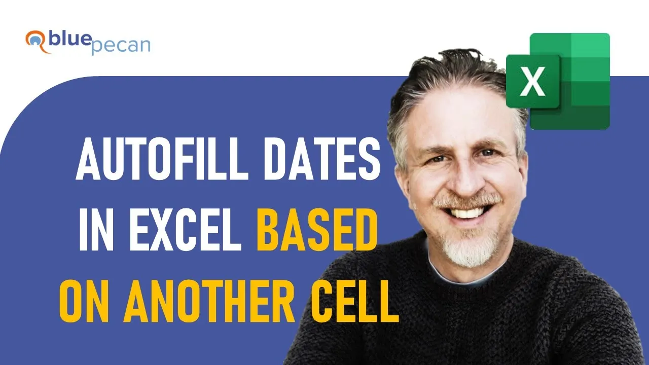 Autofill Dates in Excel Based on Another Cell