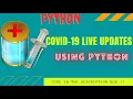Covid-19 Live Updates Using Python Best Corona Virus Notification System Must Watch
