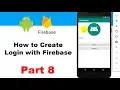 How to create login with firebase in Android Studio - Part 8
