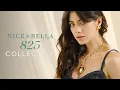 Nice Bella - 825 Collection