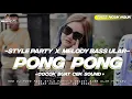 Download Lagu DJ PONG PONG TRAP BASS NGUK NGUK | PARADISE STYLE | MELODY ULAR MESIR TERBARU 2023..!!!