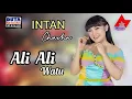 Intan Chacha - Ali Ali Watu | Dangdut [OFFICIAL]