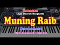 Lagu Daerah Bengkulu - MUNING RAIB - KARAOKE