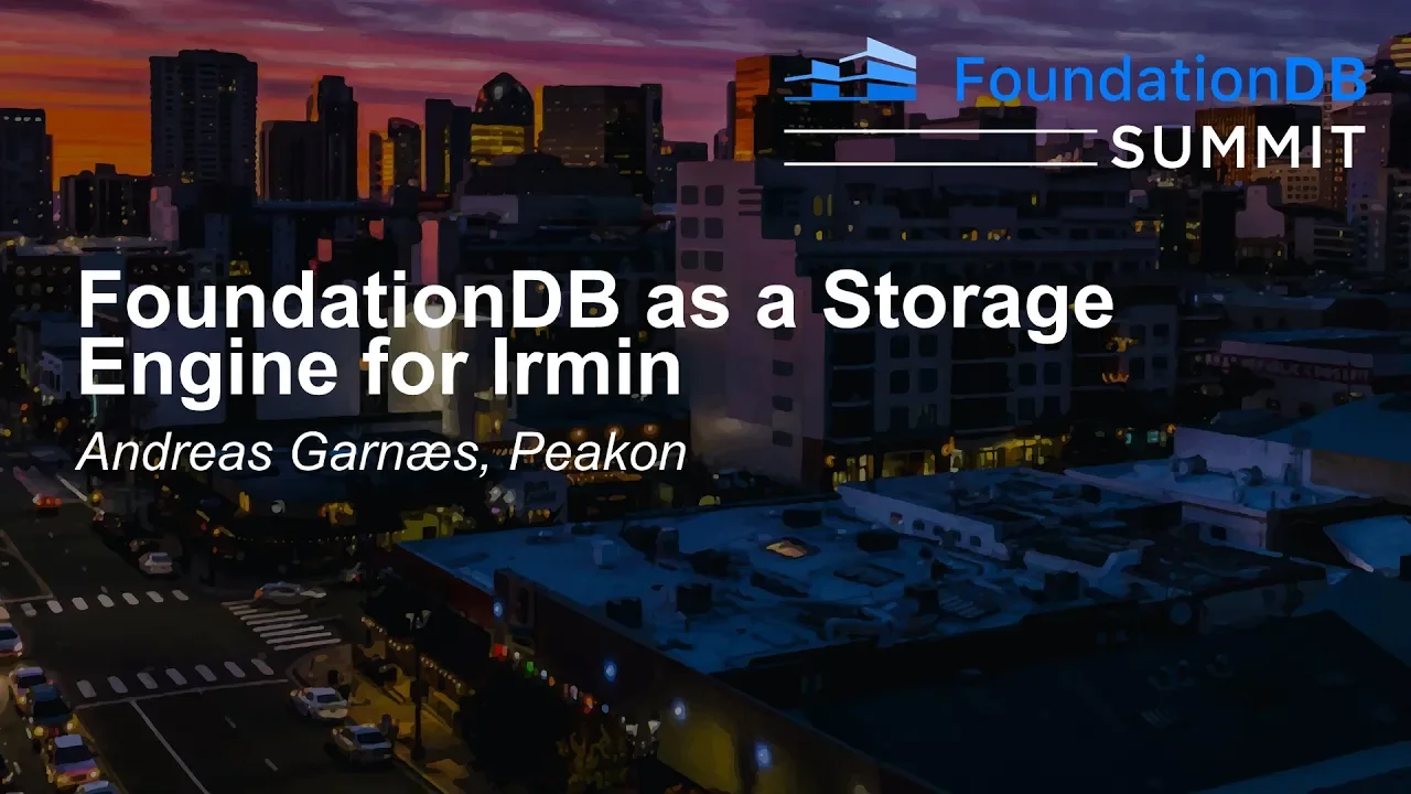 FoundationDB as a Storage Engine for Irmin - Andreas Garnæs, Peakon