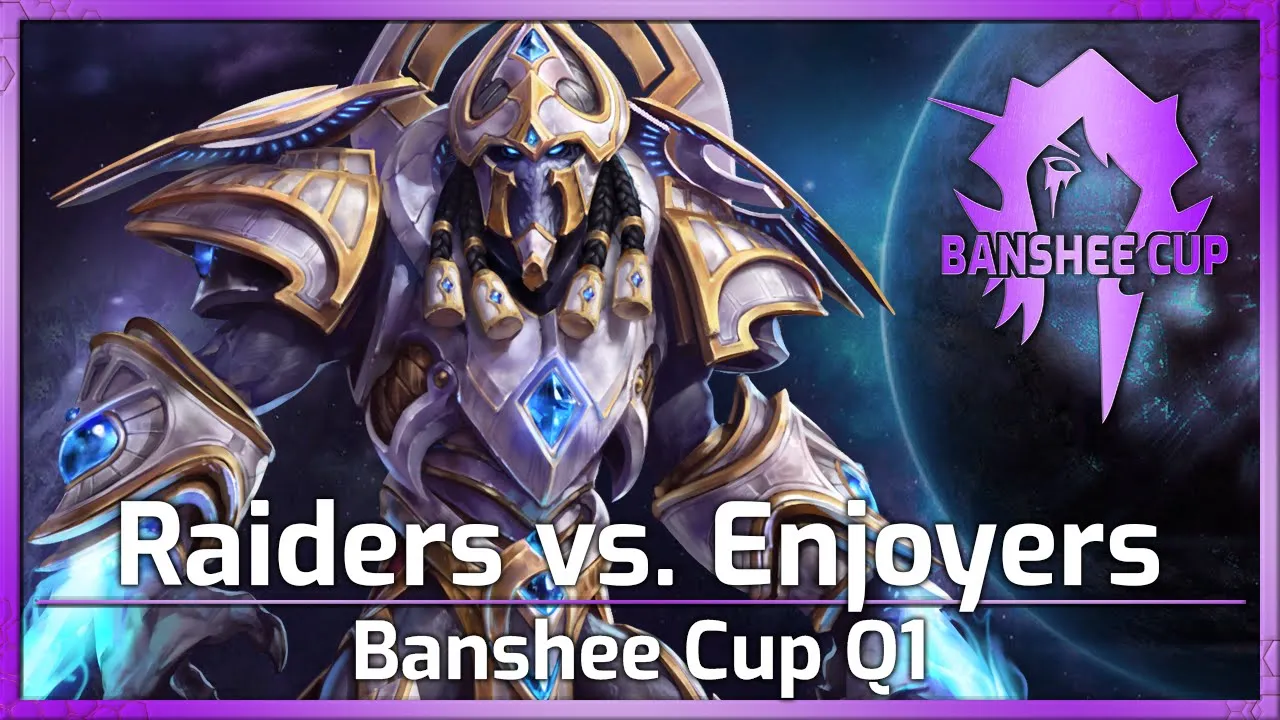 Raiders vs. Enjoyers - Banshee Cup Q1 - Heroes of the Storm