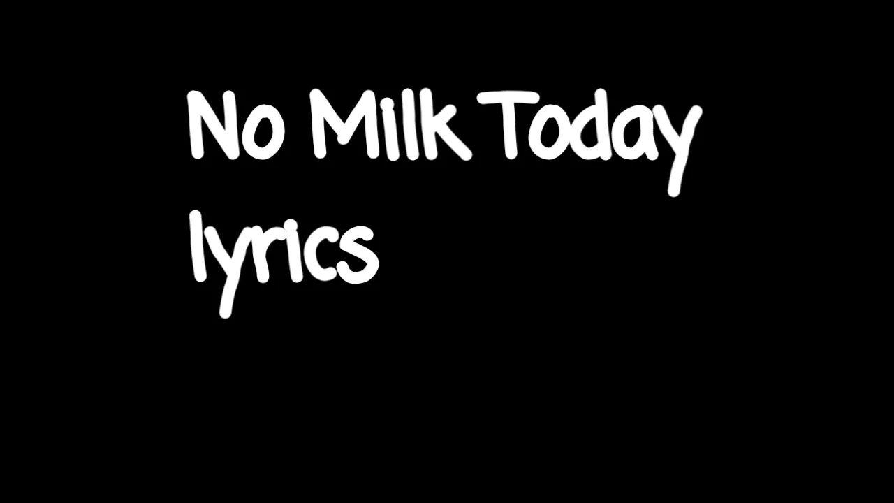 Herman's Hermits- No Milk Today (lyrics)