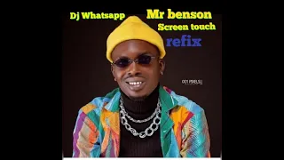 dj whatsapp and mr benson screen touch refix 09048085648