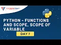 Day 7 - Functions Scope and Scope of Variable in Python Hands-on Training by Rutuja Kulkarni