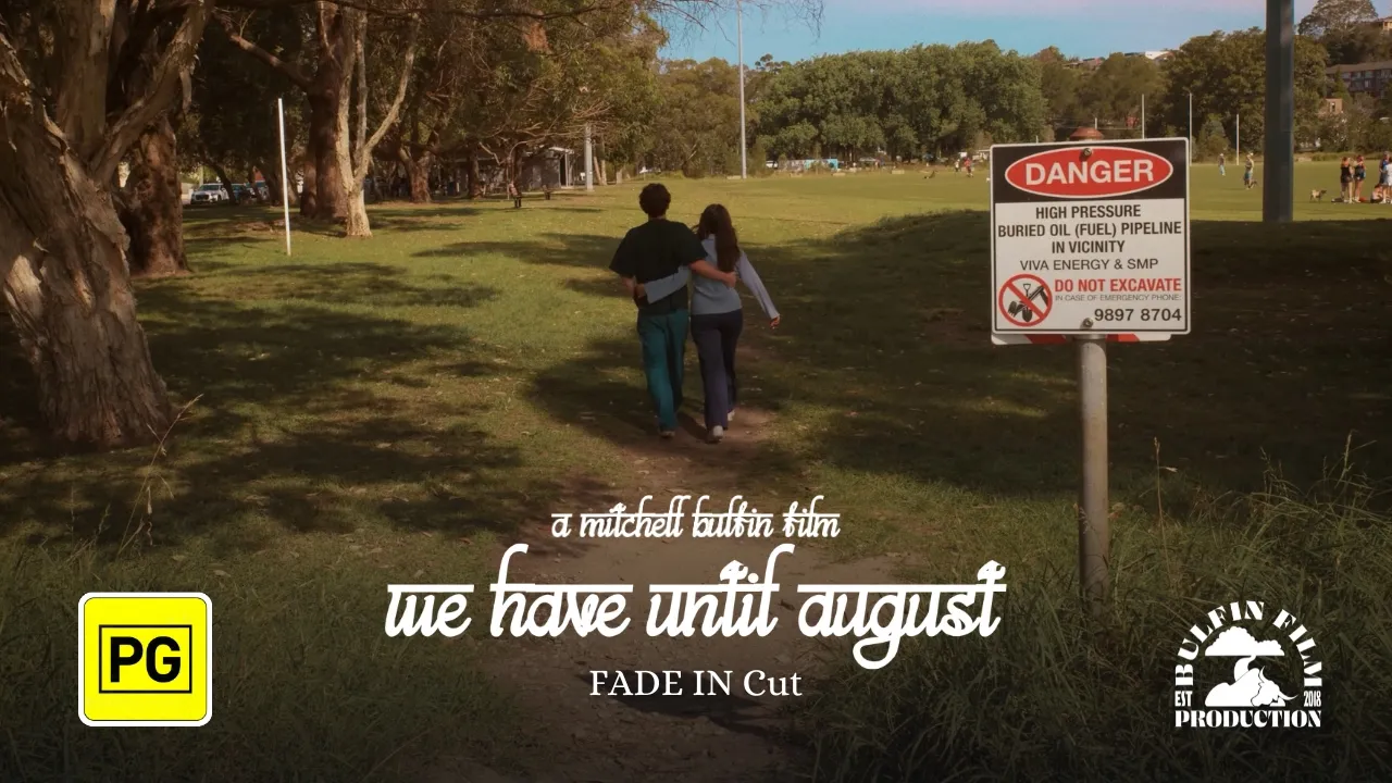 We Have Until August (FADE IN Cut)