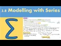 3 8 Modelling with Series PURE 2 - Chapter 3 Sequences and series