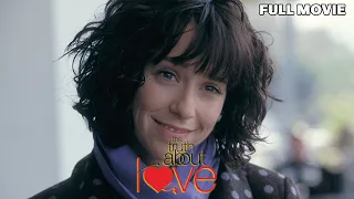 The Truth About Love FULL MOVIE Jennifer Love Hewitt Dougray Scott Romance Comedy