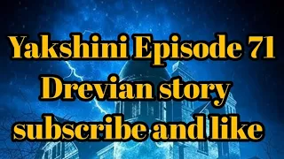 yakshini episode 71 new episode story yakshini yakshini yakshinistory yakshiniwebseries