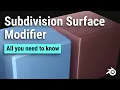Blender Basics - Subdivision Surface Modifier Tutorial