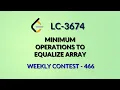 Leetcode 3674 Minimum Operations to Equalize Array Hindi Java Weekly Contest 466