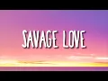 Download Lagu Jason Derulo - Savage Love (Lyrics) ft. Jawsh 685