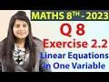 Q8 - Ex 2 2 Linear Equations in One Variable