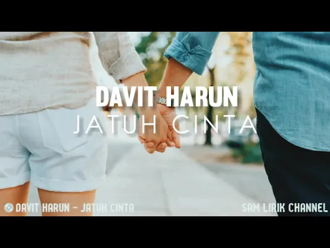 Download MP3 Davit Harun - Jatuh Cinta ( Lirik )