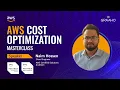 AWS Cost Optimization Masterclass Graaho Webinar