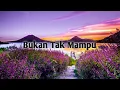 Download Lagu Mirnawati Bukan Tak Mampu I Lirik Cover by Revina Alvira