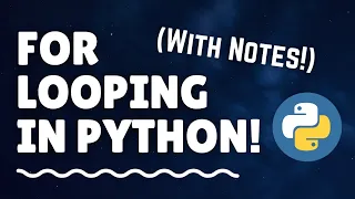 For Loop In Python with Break continue Range Explained with notes Techie Programmer