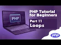 PHP Tutorial for Beginners - Loops