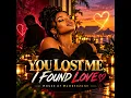 You Lost Me, I Found Love (Radio Edit)