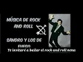 MÚSICA DE ROCK AND ROLL/Sandro y Los de Fuego (Letra)