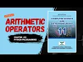 Arithmetic Operators Chapter 2 - Python Programming Class 11 PTB Lecture 5