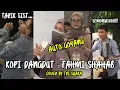 Download Lagu KOPI DANGDUT - FAHMI SHAHAB (LIRIK) COVER BY TRI SUAKA AT MENOEWA KOPI