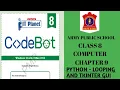 APS class 8 Computer Chapter 9 PYTHON - LOOPING AND TKINTER GUI EXERCISE nksclasses