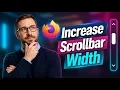 How To Increase The Scrollbar Width In Mozilla Firefox 2026 Guide