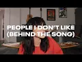 Download Lagu UPSAHL - People I Don't Like (Behind The Song)