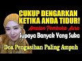 Download Lagu CUKUP DENGARKAN KETIKA ANDA TIDUR! Amalan Pembuka Aura Supaya Banyak Yang Suka, Doa Pengasihan