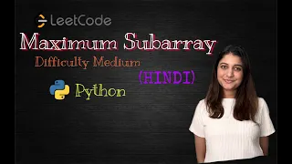 Leetcode 53 Maximum Subarray Python - HINDI