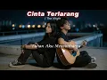 Lagu Cinta Terlarang – The Virgin | Acoustic Cover (Full Version)