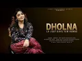 Download Lagu Dholna : Recreate Cover | Anurati Roy | Dil Toh Pagal Hai .....