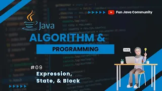 Java Dasar 09 - Expression Statement dan Block Fun Java Community