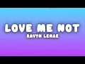Ravyn Lenae - Love Me Not (Lyrics)