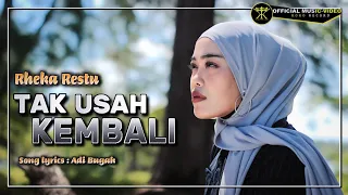 rheka restu tak usah kembali lagi official music video hatiku sudah tertutup rapi