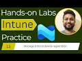13 Microsoft Intune Managing Azure AD device registration Endpoint Manager Administrator